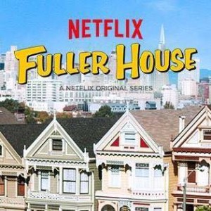 fuller house