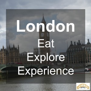 london eat explore experience bridgesthroughlife.com
